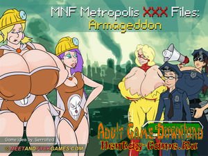 MNF Metropolis XXX Files: Armageddon (Full Version)