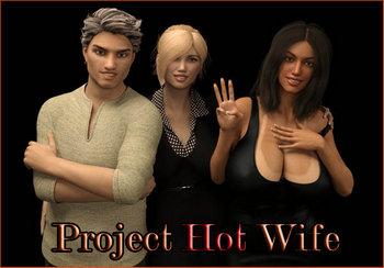 Project Hot Wife [v.0.0.21] (2022/ENG)