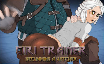 Ciri Trainer [Chapter 5 v.1.0]